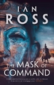 The Mask of Command - Ian Ross