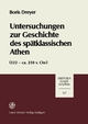 Untersuchungen zur Geschichte des spätklassischen Athen (322-ca. 230 v. Chr.)