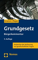 Grundgesetz -  Christof Gramm,  Stefan Ulrich Pieper