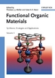 Functional Organic Materials - Thomas J. J. Müller; Uwe H. F. Bunz