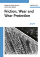 Friction, Wear and Wear Protection - Alfons Fischer;  Kirsten Bobzin