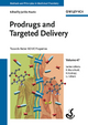Prodrugs and Targeted Delivery - Jarkko Rautio;  Raimund Mannhold;  Hugo Kubinyi;  Gerd Folkers