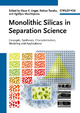 Monolithic Silicas in Separation Science - Klaus K. Unger; Nobuo Tanaka; Egidijus Machtejevas