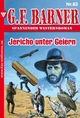 G.F. Barner 83 - Western: Jericho unter Geiern G.F. Barner Author