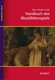 Handbuch des Blockflötenspiels Hans-Martin Linde Author