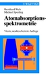 Atomabsorptionsspektrometrie Bernhard Welz Author