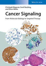 Cancer Signaling - Christoph Wagener, Carol Stocking, Oliver Müller
