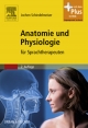 Anatomie und Physiologie - Jochen Schindelmeiser