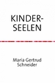 Kinderseelen - Maria G. Schneider