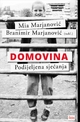 Domovina - Branimir Marjanović; Mia Marjanovi&#