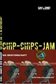 Chip Chips Jam - 2. - Swen Reinhardt; Isabell Sommer