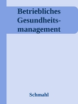 Betriebliches Gesundheits- management - Christian Schmahl