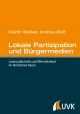 Lokale Partizipation und Bürgermedien - Martin Welker;  Andrea Kloß