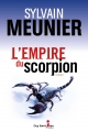 L'empire du scorpion - Meunier Sylvain Meunier