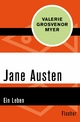 Jane Austen: Ein Leben Valerie Grosvenor Myer Author