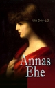 Annas Ehe - Ida Boy-Ed