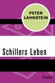 Schillers Leben Peter Lahnstein Author