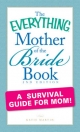 Everything Mother of the Bride Book - Katie Martin