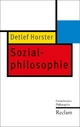Sozialphilosophie: Grundwissen Philosophie Detlef Horster Author