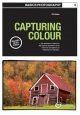 Basics Photography 03: Capturing Colour - Phil Malpas