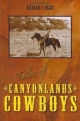 Tales of Canyonlands Cowboys - Negri Richard Negri