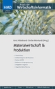 Materialwirtschaft & Produktion - Knut Hildebrand;  Stefan Meinhardt