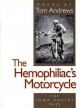 Hemophiliac's Motorcycle - Andrews Tom Andrews