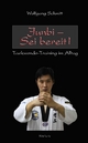 Junbi - Sei bereit!: Taekwondo-Training im Alltag Wolfgang Schmitt Author