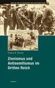 Zionismus und Antisemitismus im Dritten Reich - Francis R. Nicosia