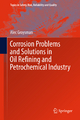 Corrosion Problems and Solutions in Oil Refining and Petrochemical Industry (Topics in Safety, Risk, Reliability and Quality Book 32) (English Edition)