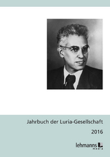 Jahrbuch der Luria-Gesellschaft 2016 - 
