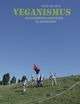 Veganismus - Archiv der Jugendkulturen e. V.;  Bernd-Udo Rinas