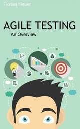 Agile Testing - Florian Heuer