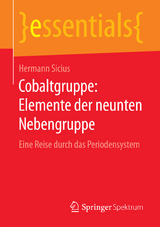 Cobaltgruppe: Elemente der neunten Nebengruppe - Hermann Sicius