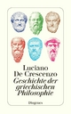 Geschichte der griechischen Philosophie Luciano De Crescenzo Author