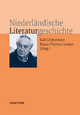 Niederländische Literaturgeschichte - Ralf Grüttemeier;  Maria-Theresia Leuker