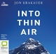 Into Thin Air - Jon Krakauer; Philip Franklin