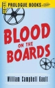 Blood on the Boards - William Campbell Gault