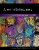 Juvenile Delinquency - Brandon Welsh; Larry Siegel