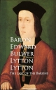 The Last of the Barons - Baron Edward Bulwer Lytton Lytton