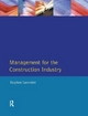 Management for the Construction Industry - Stephen D. Lavender