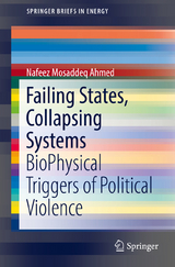 Failing States, Collapsing Systems -  Nafeez Mosaddeq Ahmed