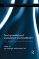 Development-Induced Displacement and Resettlement - Irge Satiroglu; Narae Choi