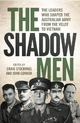 The Shadow Men - Craig Stockings; John Connor