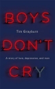 Boys Don't Cry - Bryony Kimmings; Tim Grayburn