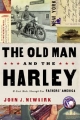 Old Man and the Harley - John Newkirk