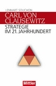 Carl von Clausewitz: Strategie im 21. Jahrhundert Lennart Souchon Author