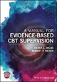A Manual for Evidence-Based CBT Supervision by Derek L. Milne Paperback | Indigo Chapters