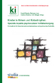 Kinder in Krisen und Katastrophen Spezielle Aspekte psychosozialer Notfallversorgung: Ein Handbuch für KriseninterventionsmitarbeiterInnen und ... ... und psychosoziale Fachkräfte