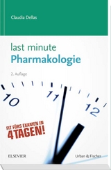 Last Minute Pharmakologie - Claudia Dellas